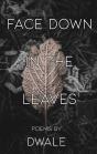 Face Down In The Leaves - Preview