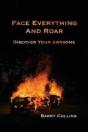 Face Everything And Roar - Preview