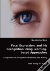 Capa do artigo Face, Expression, And Iris Recognition Using Learning-Based Approaches