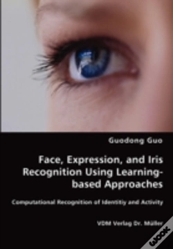 Capa do artigo Face, Expression, And Iris Recognition Using Learning-Based Approaches