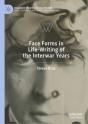 Face Forms In Life-Writing Of The Interwar Years - Preview