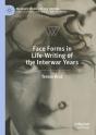 Face Forms In Life-Writing Of The Interwar Years - Preview