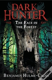 Capa do artigo Face In The Forest (Dark Hunter 10)