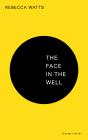 Face In The Well - Preview