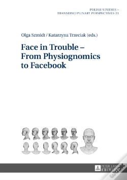 Capa do artigo Face In Trouble Â€“ From Physiognomics To Facebook