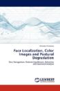 Face Localization, Color Images And Postural Degradation - Preview