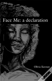 Face Me: A Declaration