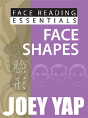 Face Reading Essentials -- Face Shapes - Preview
