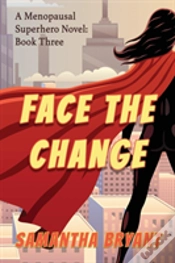 Capa do artigo Face The Change