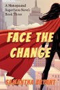 Face The Change - Preview