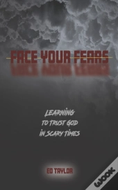 Face Your Fears