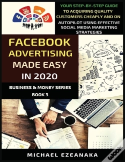 Capa do artigo Facebook Advertising Made Easy In 2020