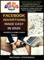 Facebook Advertising Made Easy In 2020 - Preview