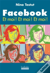 Capa do artigo Facebook ; Et Moi ! Et Moi ! Et Moi !