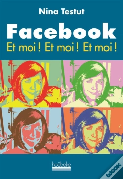 Capa do artigo Facebook ; Et Moi ! Et Moi ! Et Moi !