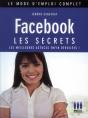Facebook ; Les Secrets (2e Édition) - Preview