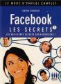 Facebook ; Les Secrets (3e Édition) - Preview
