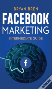 Capa do artigo Facebook Marketing - Intermediate Guide