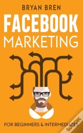 Facebook Marketing - Mastery
