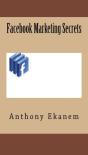 Facebook Marketing Secrets - Preview