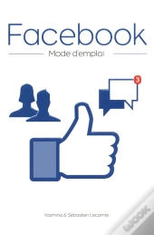 Facebook Mode D'Emploi