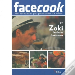 Capa do artigo Facecook ; Mes Recettes Les Plus Plébiscitées Sur Le Net
