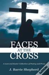 Faces At The Cross