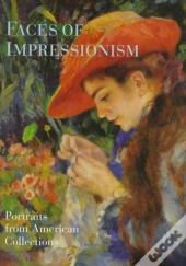 Faces Of Impressionism