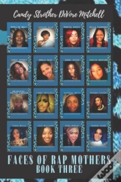 Capa do artigo Faces Of Rap Mothers - Book Three