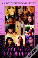 Faces Of Rap Mothers