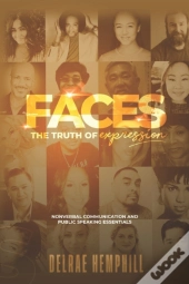 Faces The Truth Of Expression