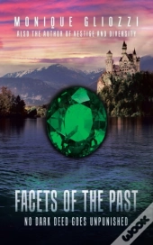 Facets Of The Past