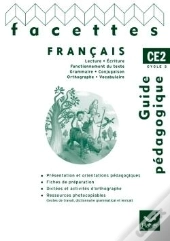 Facettes; Ce2 ; Guide Pédagogique (Édition 2009)