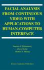 Facial Analysis From Continuous Video With Applications To Human-Computer Interface - Preview