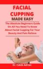 Facial Cupping Made Easy - Preview