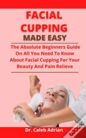 Capa do artigo Facial Cupping Made Easy