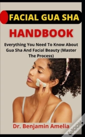 Facial Gua Sha Handbook