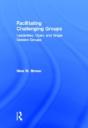 Facilitating Challenging Groups - Preview