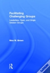 Capa do artigo Facilitating Challenging Groups