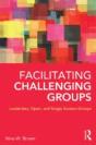 Facilitating Challenging Groups - Preview