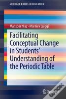 Facilitating Conceptual Change In Students' Understanding Of The Periodic Table
