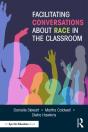 Facilitating Conversations About Race In The Classroom - Preview