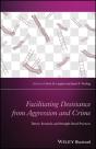 Facilitating Desistance From Aggression And Crime - Preview