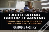 Facilitating Group Learning