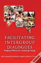 Facilitating Intergroup Dialogues