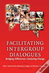 Facilitating Intergroup Dialogues