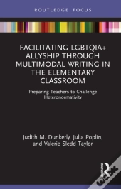 Facilitating Lgbtqia+ Allyship Through Multimodal Writing In The Elementary Classroom