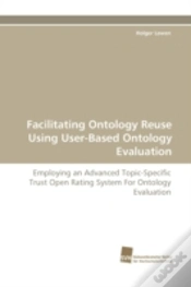 Capa do artigo Facilitating Ontology Reuse Using User-Based Ontology Evaluation