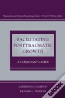 Facilitating Posttraumatic Growth