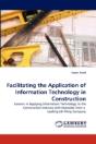 Facilitating The Application Of Information Technology In Construction - Preview
